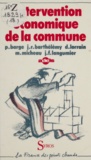 Pierre Barge et J. R. Barthélémy - L'intervention économique de la commune.