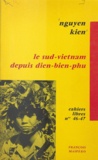 Nam Le et Khac Vien Nguyen - Le Sud-Viêtnam depuis Dien-Bien-Phu.