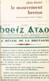 Alain Deniel - Le mouvement breton de 1919 à 1945.