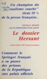 Nicolas Brimo et Anne Guérin - Le dossier Hersant.
