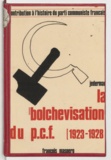  Jederman et  Jeune Garde socialite (Belgiqu - La bolchevisation du Parti communiste français - 1923-1928.