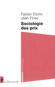 Fabien Eloire et Jean Finez - Sociologie des prix.