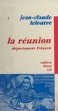 Jean-Claude Leloutre - La Réunion - Département français.