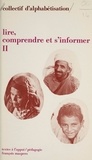  Collectif d'alphabétisation et Emile Copfermann - Lire, comprendre et s'informer, un livre pour les travailleurs immigrés (2). La France.