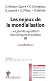Michel Rainelli - Les grandes questions économiques et sociales - Tome 3, Les enjeux de la mondialisation.