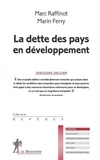Marc Raffinot et Marin Ferry - La dette des pays en développement.