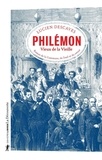 Lucien Descaves - Philémon, Vieux de la Vieille - Roman de la Commune, de l'exil et du retour.