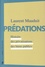Laurent Mauduit - Prédations - Histoire des privatisations des biens publics.