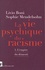 Livio Boni et Sophie Mendelsohn - Le vie psychique du racisme - Tome 1, L'Empire du démenti.