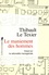 Thibault Le Texier - Le maniement des hommes - Essai sur la rationalité managériale.