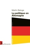 Martin Baloge - La politique en Allemagne.