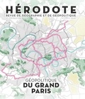 Béatrice Giblin - Hérodote N° 193, 2e trimestre 2024 : Géopolitique du Grand Paris.