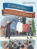 Artémise Blanchard - Il était une fois...Marcel-François Richard.