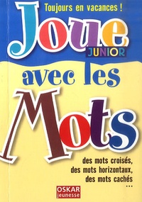 Véronique Saintonge - Joue avec les Mots - Junior.
