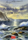 Terry Harrison - Peindre le ciel et la mer.