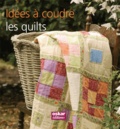 Margie Bauer - Idées à coudre : les quilts - 16 projets pour la maison.