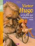  Kochka - Victor Hugo et la fille aux cheveux d'or.