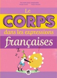 Pascale Perrier et Mauro Mazzari - Le corps dans les expressions françaises.