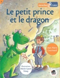 Jean-Pierre Courivaux - Le petit prince et le dragon.