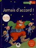 Jean-Pierre Courivaud - Jamais d'accord !.