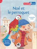 Geneviève Noël - Noé et le perroquet.