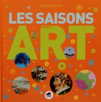 Sandrine Andrews - Les saisons dans l'art.
