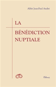 Jean-Paul André - La bénédiction nuptiale.