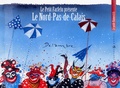 Jean-Michel Delambre - Le petit Farfelu présente Le Nord-Pas-de-Calais.