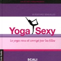 Laurence Cebert - Yoga sexy - Le yoga revu et corrigé par les filles.