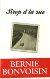 Bernie Bonvoisin - Sirop de la rue.