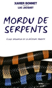 Xavier Bonnet - Mordu de serpents.