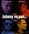Vincent de Brus et Guy Zilberstein - Johnny vu par....