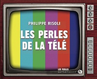 Philippe Risoli - Les Perles de la télé.
