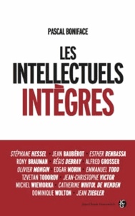 Pascal Boniface - Les intellectuels intègres.