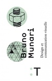 Bruno Munari - Design et communication visuelle.