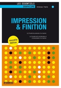 Gavin Ambrose et Paul Harris - Impression et finition.