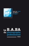 Demetrius Fordham - Le B.A.BA du photographe professionnel - Sorti de l'école de photo ? Et après ?.