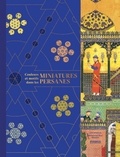 Mohammad Reza Nikbakht et Leila Ghafarian - Couleurs et motifs dans les miniatures persanes.