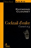 Raymond Clounet - Cocktail d'enfer - Carnet 103.