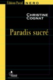 Christine Cognat - Paradis sucré.