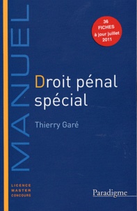 Thierry Garé - Droit pénal spécial.