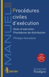 Philippe Hoonakker - Procédures civiles d'exécution - Voies d'exécution, procédures de distribution.