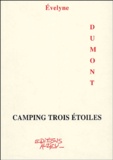 Evelyne Dumont - Camping trois étoiles.