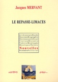 Jacques Mervant - Le repasse-limaces.