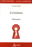 Jean-Marie Maguin - Coriolanus - Shakespeare Edition en langue anglaise.