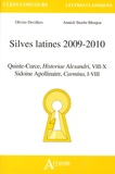 Olivier Devillers et Annick Stoehr-Monjou - Silves latines 2009-2010 - Quinte-Curce, Historiae Alexandri, VIII-X ; Sidoine Apollinaire, Carmina, I-VIII.