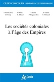 Isabelle Surun - Les sociétés coloniales à l'âge des Empires (1850-1960).