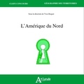 Philippe Lemarchand - L'Amérique du Nord - Un atlas.