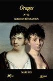 Olivier Bara et Pierre Frantz - Orages N° 12, Mars 2013 : Sexes en révolution.