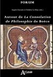 Angelo Giavatto et Frédéric Le Blay - Autour de la Consolation de Philosophie de Boèce.